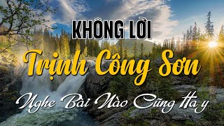 Nhạc Trịnh Công Sơn Còn Mãi Với Thời Gian, Nhạc Không Lời Buổi Sáng TUYỆT ĐỈNH THƯ GIÃN