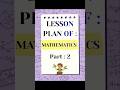 📝📝☺️ Lesson plan of mathematics📖 #maths #contentcreator #lessonplanofmaths #shorts #trending