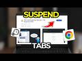 How to Suspend Unwanted Tabs in Google Chrome | Tutorial 2026