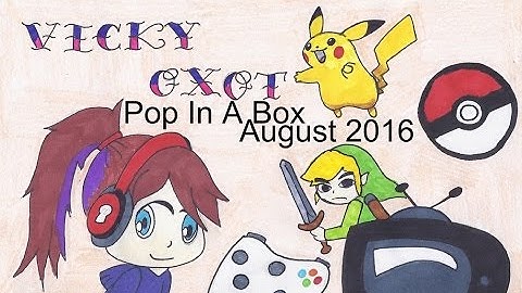 Pop In A Box Unboxing - August 2016