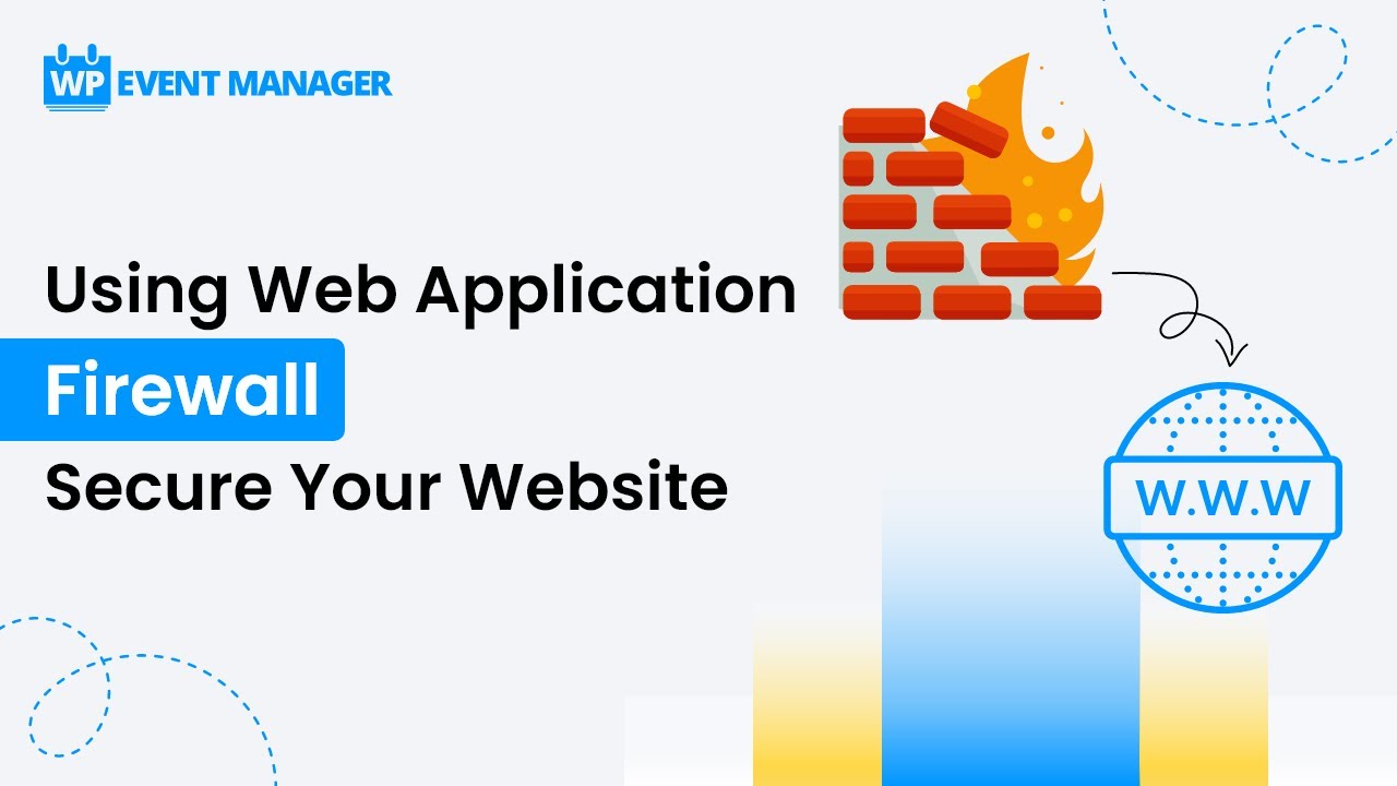 What is a Web Application Firewall and How Does it Protect Your WordPress  Site?