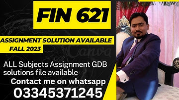fin 621 Assignment solution Fall 2023