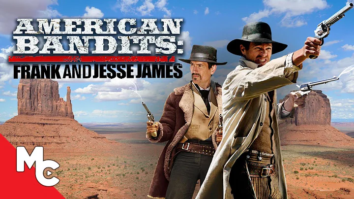 American Bandits: Frank & Jesse James | Full Movie...