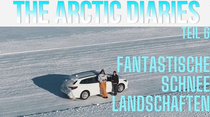Arctic Diaries Teil 6 - wir fahren auf  Eis!- unglaubliche Schneelandschaften - wo ist KING EIDER?