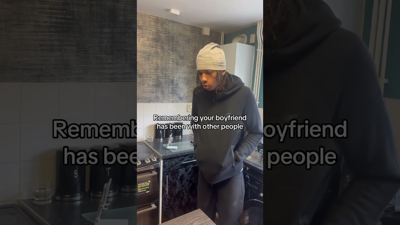 Remembering your boyfriend has been with other people 