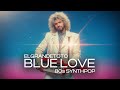ElGrandeToto Blue Love 1980s Synthpop Version
