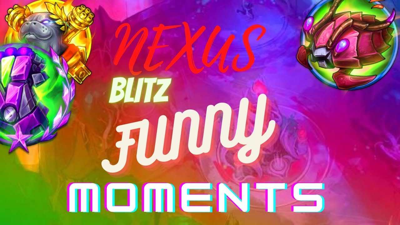 LoL Nexus Blitz Funny moments 2020 YouTube