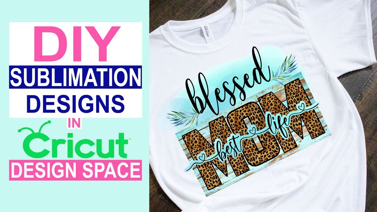 How To Create Your Own Sublimation Design In Cricut Desing Space Free