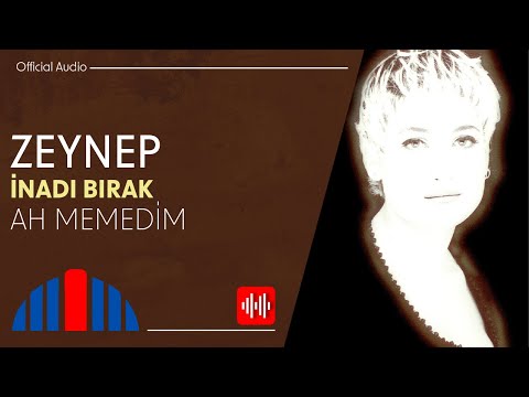 Zeynep - Ah Memedim (Official Audio)