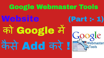 Google Webmaster Tools Tutorial / Training In Hindi, Urdu, punjabi