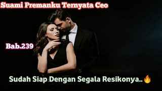SPT Bab.239.Sudah Siap Dengan Segala Resikonya
