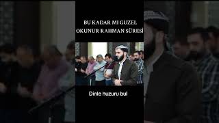 Rahman suresi bu kadar mı güzel okunur