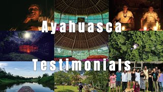 Ayahuasca Testimonials