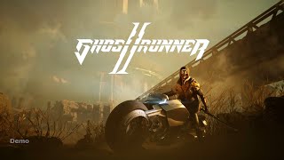 No Commentary Ghost Runner 2 Gameplay Full Demo
