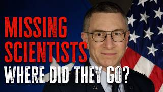 Mysterious cases of Dead and Missing Scientists. A Chilling Pattern Emerges.