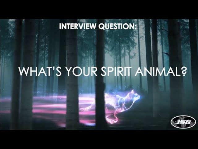 Interview Question: What's Your Spirit Animal? - YouTube