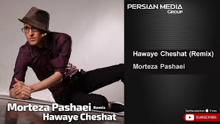 Video thumbnail of "Morteza Pashaei - Hawaye Cheshat - Remix ( مرتضی پاشایی -هوای چشمات - ریمیکس )"
