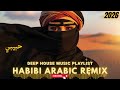 Arabic Deep House Habibi حبيبي Midnight Groove 2026 Arabic Deep House Habibi حبيبي Midnight Groove 2026