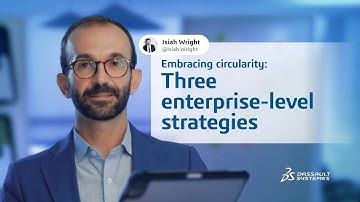 How to embrace circularity? Our manufacturing expert shares 3 ways - #DassaultSystèmes