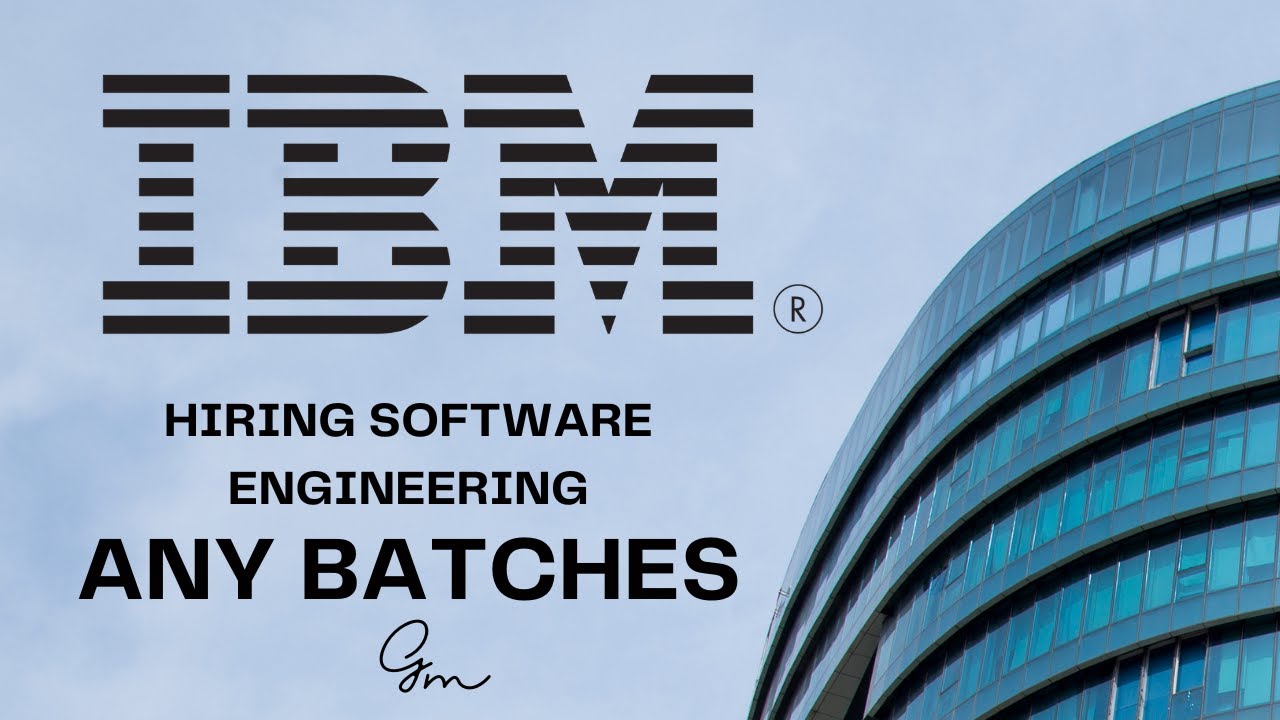 IBM Hiring Freshers | Software Engineer | Off-Campus Drive - YouTube