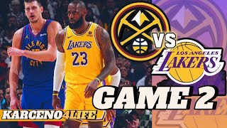 Karceno Lakers v Nuggets Game 2 Live Breakdown