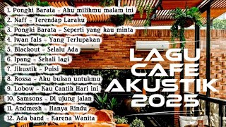 Pongki Barata Aku Milikmu Malam Ini  Cafe 2025
