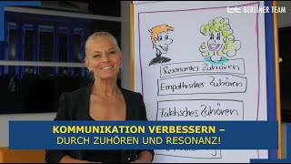 Kommunikation verbessern - durch Zuhören und Resonanz!