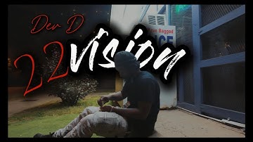 Dev d - " 22 VISION " Dir Epfilmz (Official Video)