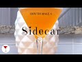 Sidecar | How to make a cocktail with Cognac, Triple Sec &amp; Lemon Juice