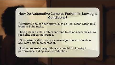 How Do Automotive Cameras Perform In Low-light Conditions? - Talking Tech Trends