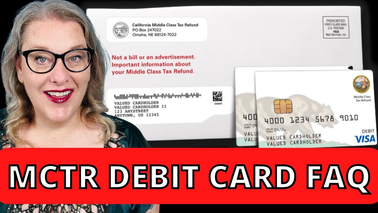 california-middle-class-tax-refund-debit-card-faq-youtube