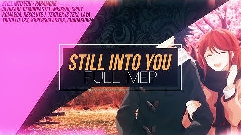 Still Into You ♥ Danganronpa Mini MEP ♥ #1