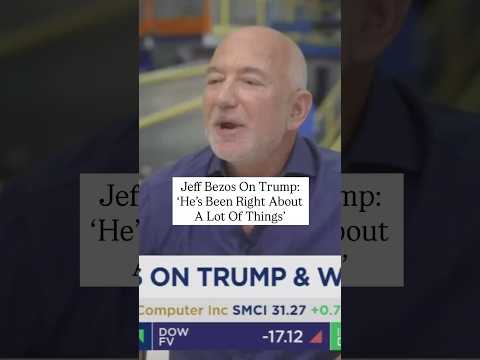Jeff Bezos On Trump: ‘He’s Been Right About A Lot Of Things’