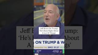 Jeff Bezos On Trump: ‘He’s Been Right About A Lot Of Things’