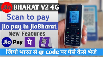 JioBharat4G New Update | Jio Bharat scan to pay | jio Bharat mobile se qr code par paise kaise bheje