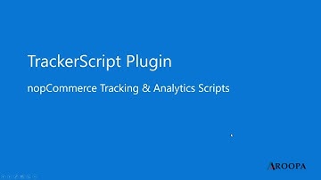 nopCommerce Conversion tracking & Remarketing plugin - TrackerScript by Aroopa Inc