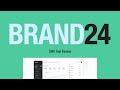 Brand24: The Ultimate Social Media Monitoring Tool!