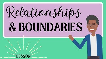 Relationships and Boundaries - Social Emotional Lesson - Special Education Students