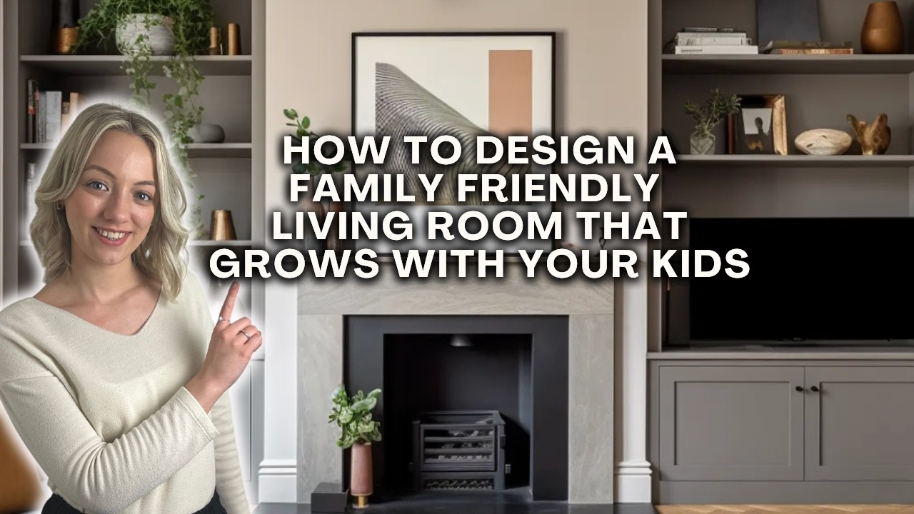 How To Design A Family-Friendly Living Room That Grows With Your Kids ...