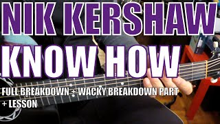 Nik Kershaw - Know How - Guitar Tutorial