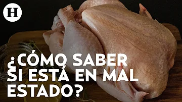 ¿Cómo darse cuenta si el pollo está en mal estado?