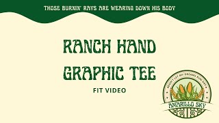 Item #5 - Ranch Hand Graphic Tee - Fit Video