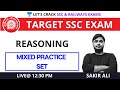 Mixed Practice Set (Part-2)  | Reasoning | Target SSC CGL/CHSL/CPO 2021 | Sakir Ali