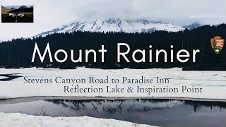 Mount Rainier National Park: Driving Tour to Reflection Lake, Inspiration Point and Paradise