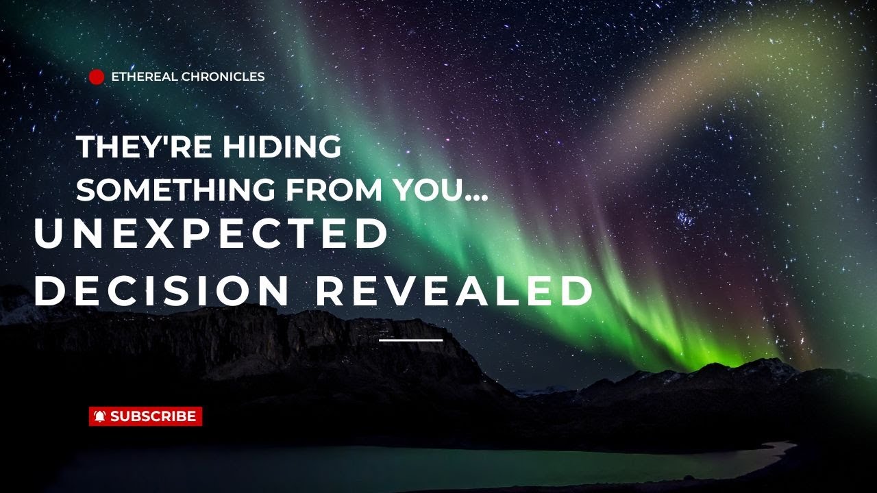 They're Hiding Something From You... Your Person’s Unexpected Decision