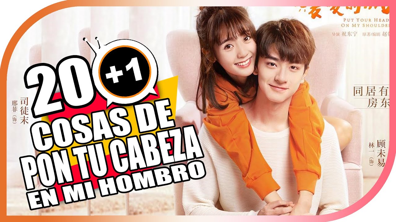 20+1 COSAS DE PON TU CABEZA EN MI HOMBROKAMUITV YouTube