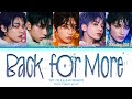 TXT 투모로우바이투게더 Back For More TXT Ver Lyrics Color Coded Lyrics 