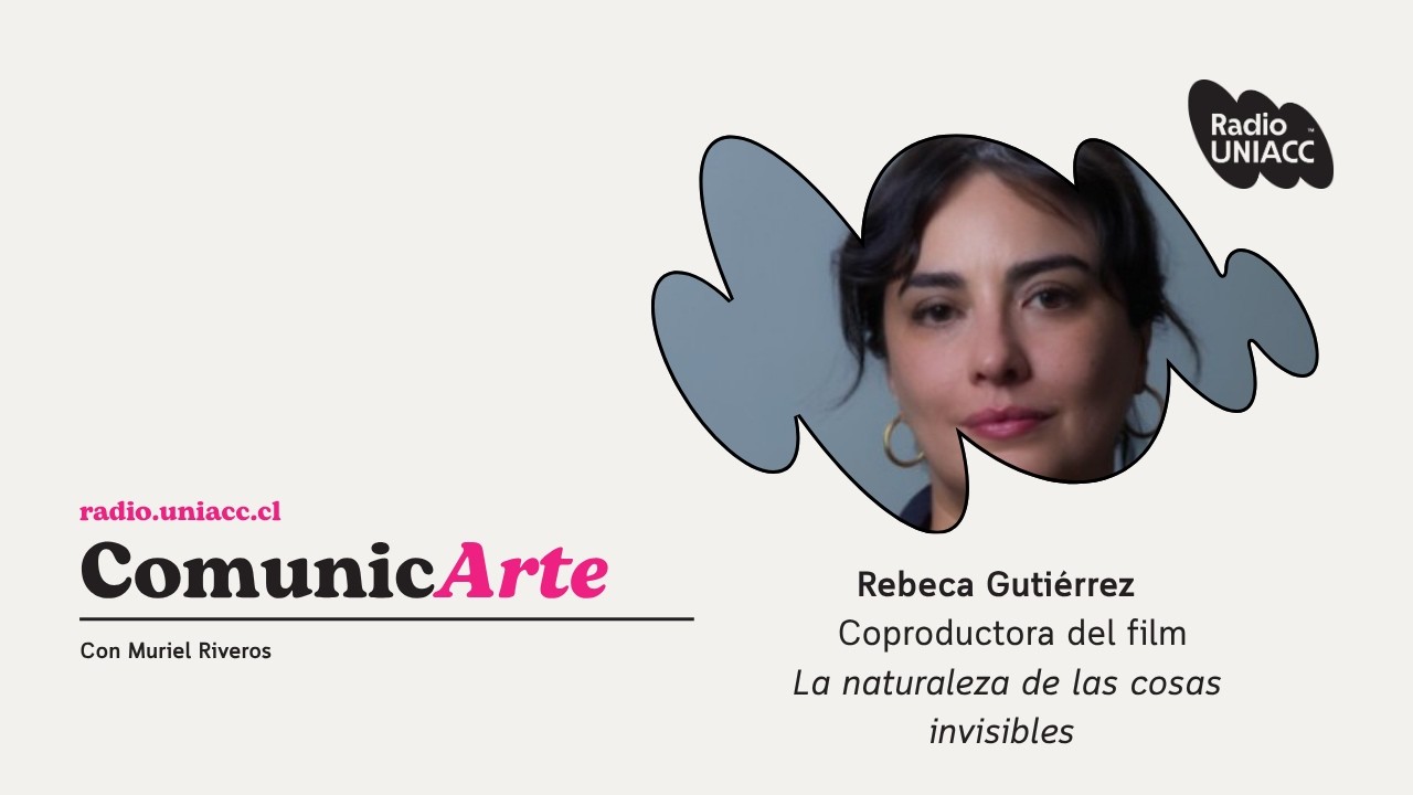 Rebeca Gutiérrez presenta el film La naturaleza de las cosas invisibles