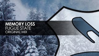 Memory Loss - Fugue State