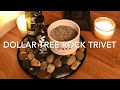 Dollar Tree! Rock Trivet!